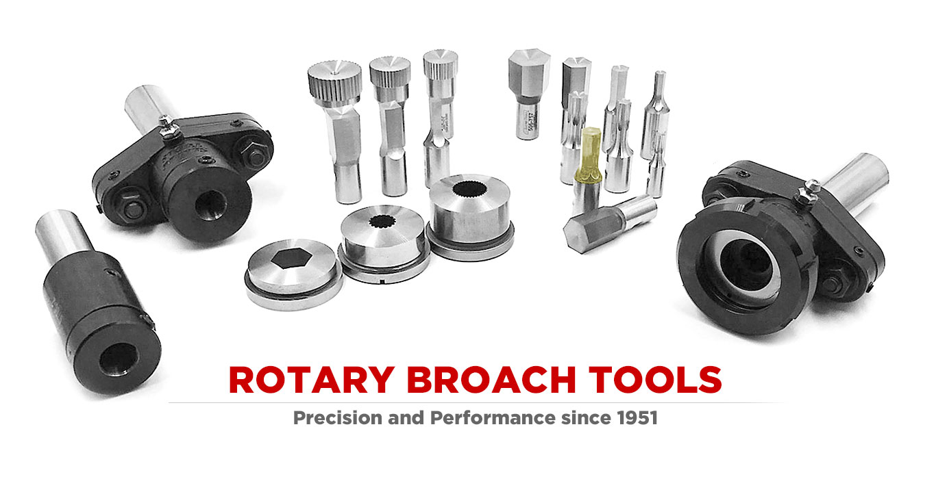 ROTARY BROACHING